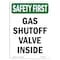 Signmission OSHA SAFETY FIRST, 14" Height, Decal, 14" x 10", Portrait, Gas Shutoff Valve Inside OS-SF-D-1014-V-11129 - alternate 1